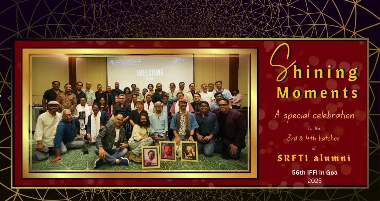 Alumni of SRFTI & FTII meet at IFFI Goa